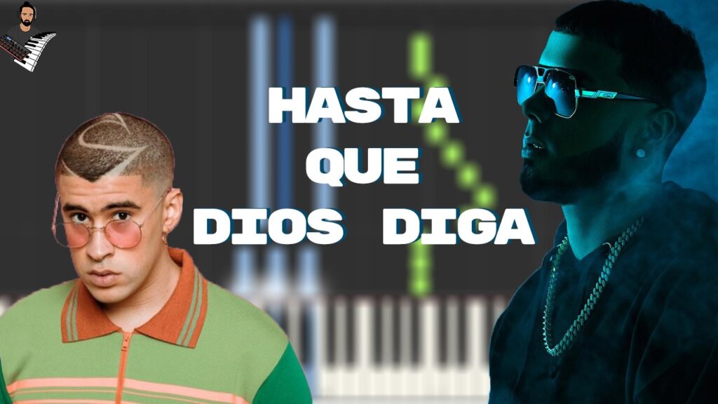 Anuel AA , Bad Bunny - Hasta Que Dios Diga