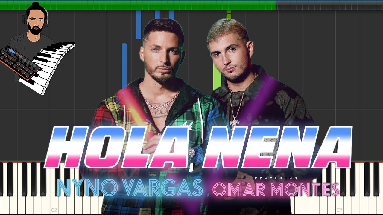 Nyno Vargas ft. Omar Montes – Hola Nena