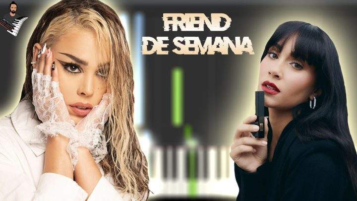 Danna Paola, Luísa Sonza, Aitana - Friend De Semana