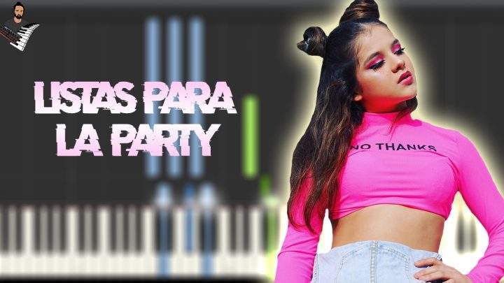 LISTAS PARA LA PARTY - KARINA Y MARINA