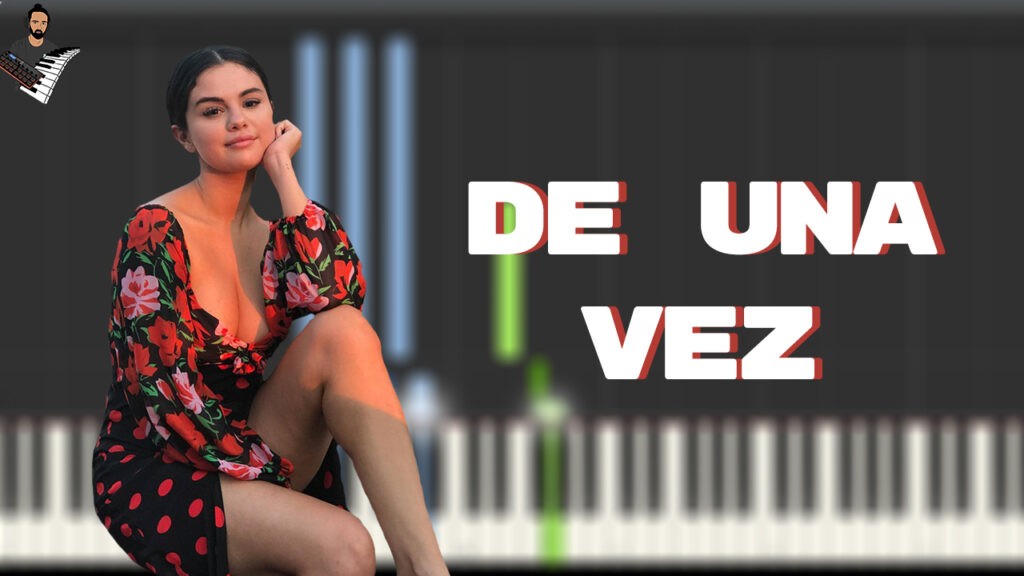 Selena Gomez - De una vez