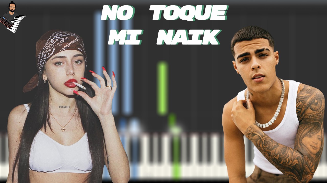 Nicki Nicole & Lunay – No Toque Mi Naik