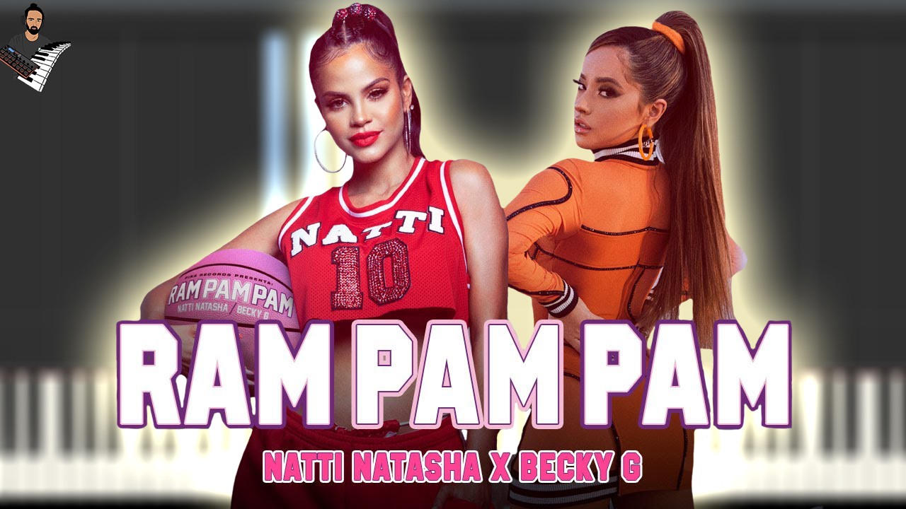 Natti Natasha x Becky G – Ram Pam Pam