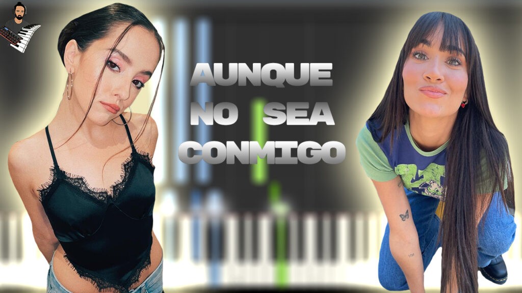 Aitana, Evaluna Montaner - Aunque No Sea Conmigo