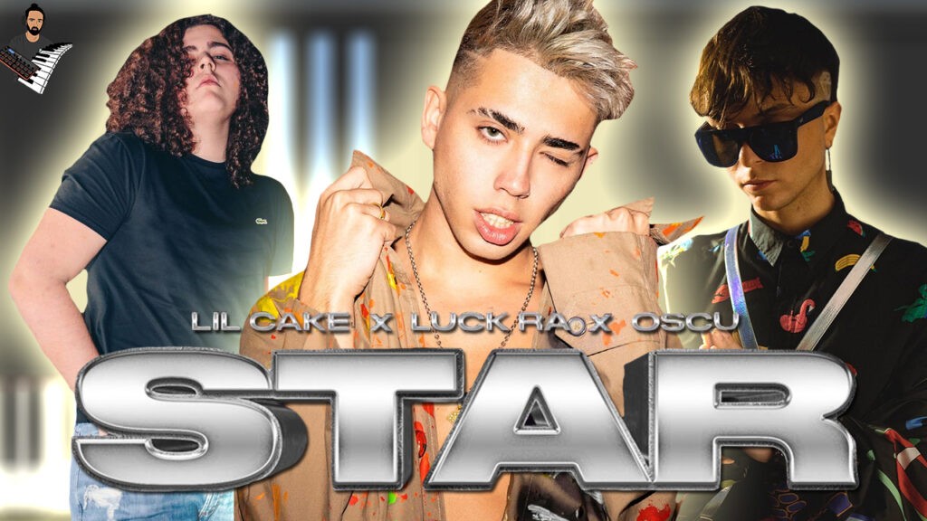LiL CaKe x Luck Ra x Oscu - STAR 💫