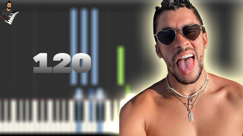 🎹BAD BUNNY - 120🎹