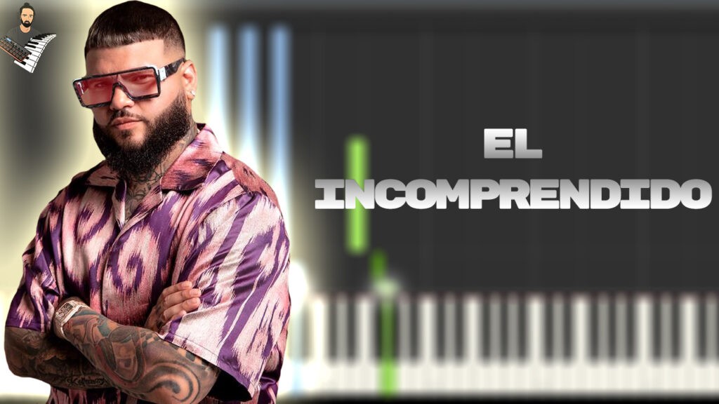 🎹Farruko - El Incomprendido🎹
