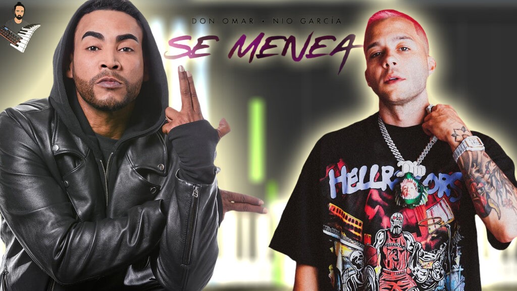 DON OMAR x NIO GARCIA - SE MENEA
