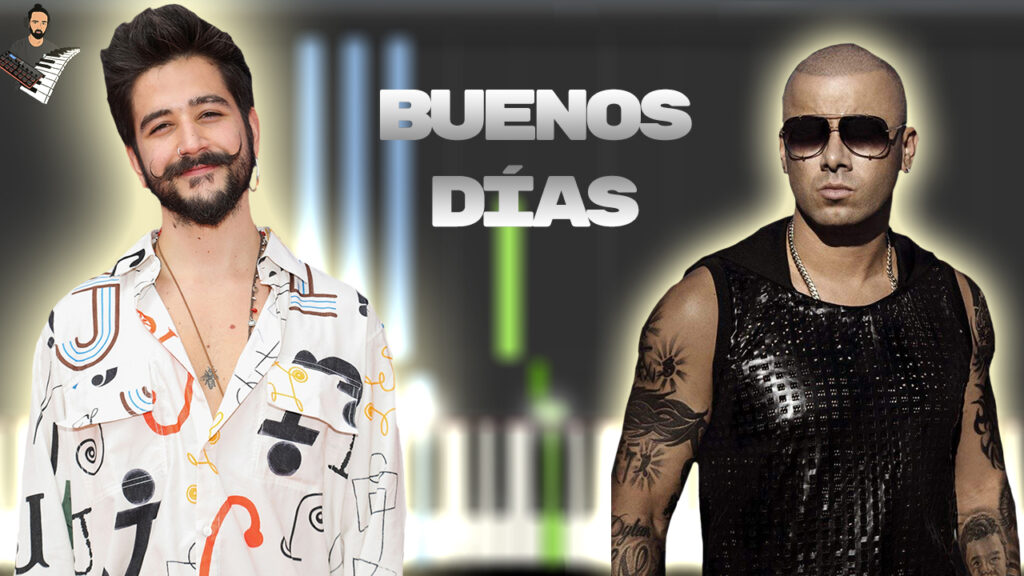 Wisin & Camilo - Buenos Días