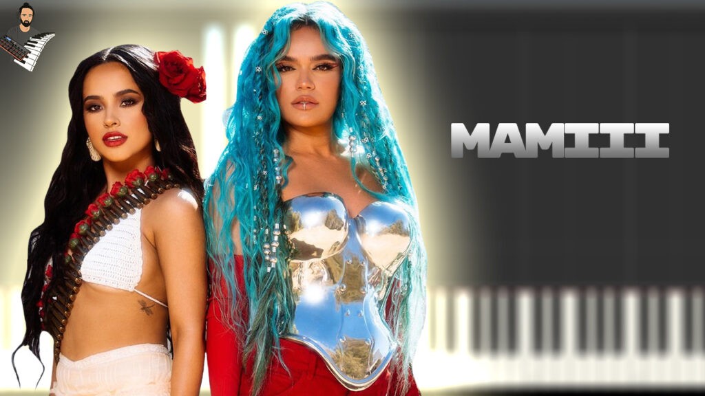 Becky G & KAROL G - MAMIII