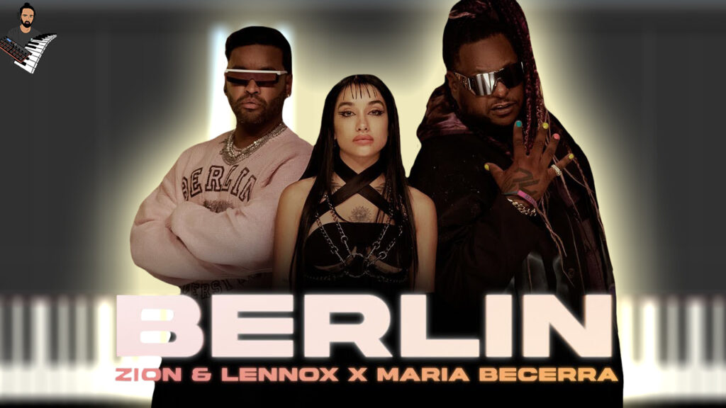 Zion & Lennox X Maria Becerra - Berlin