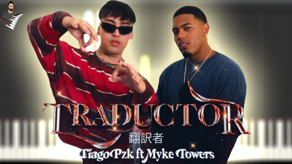 Tiago PZK & Myke Towers - Traductor