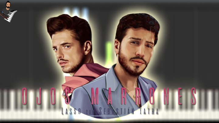 Lasso & Sebastián Yatra - Ojos Marrones