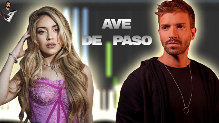 Pablo Alborán & Ana Mena - Ave de paso