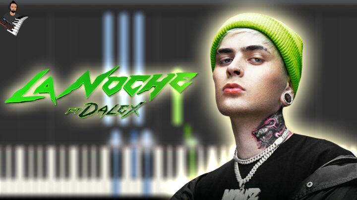 LIT killah - LA NOCHE ft. Dalex