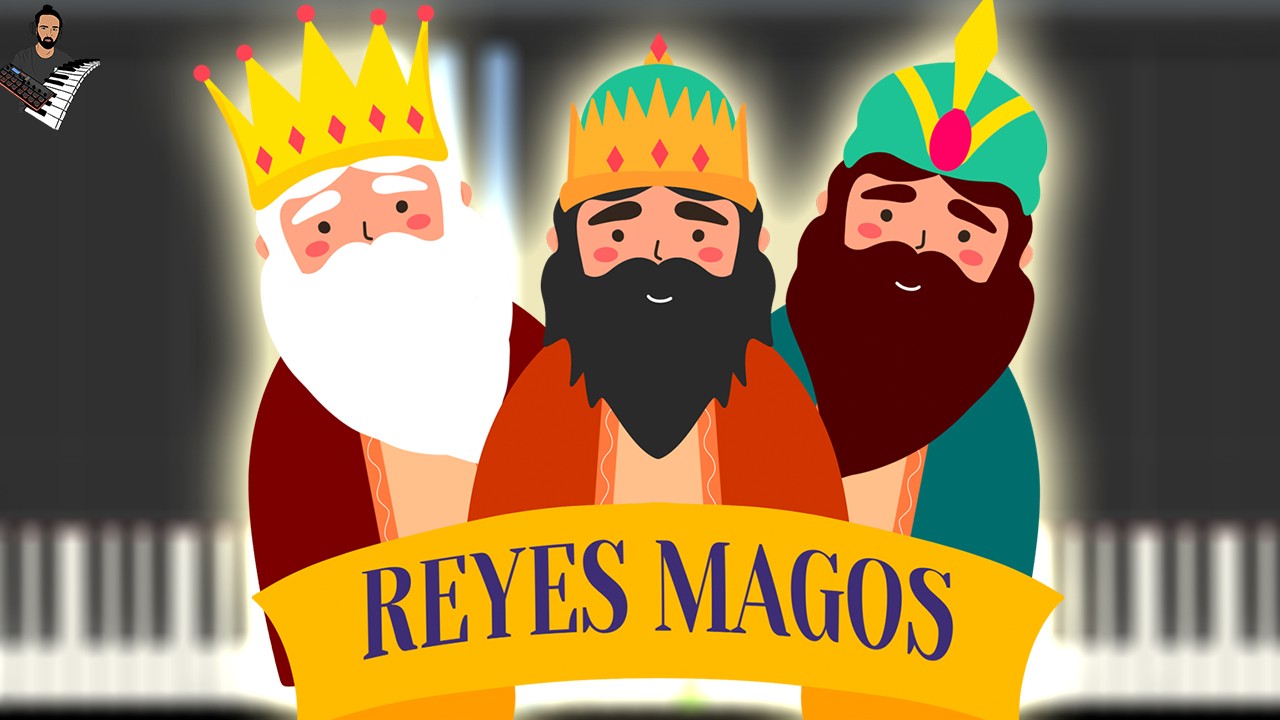 Ya vienen los Reyes Magos - Villancico Navidad