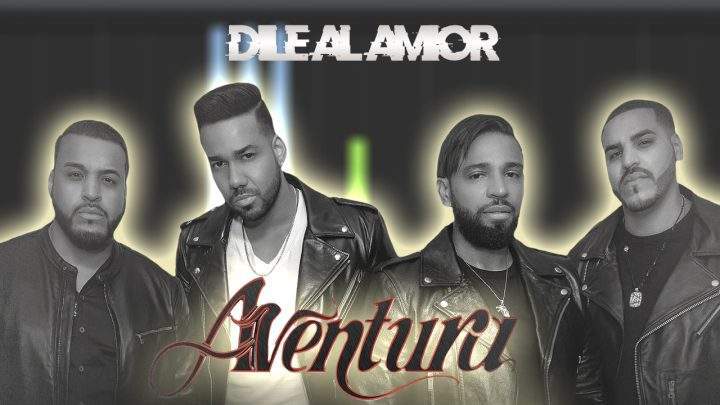 Aventura - Dile Al Amor