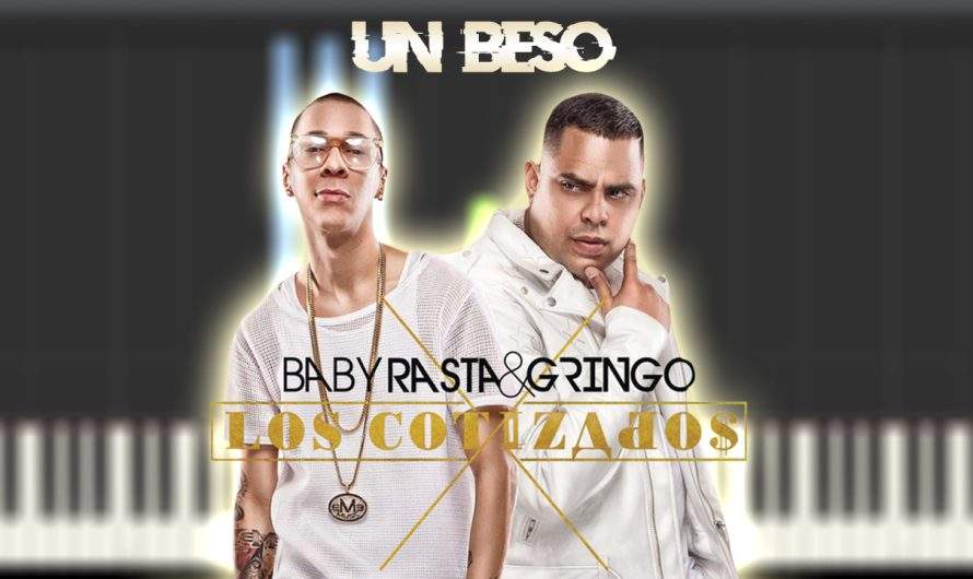 Baby Rasta y Gringo – Un Beso