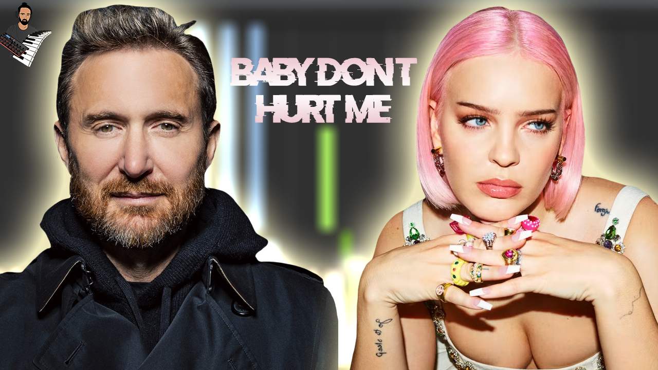 David Guetta & Anne-Marie - Baby Don’t Hurt Me