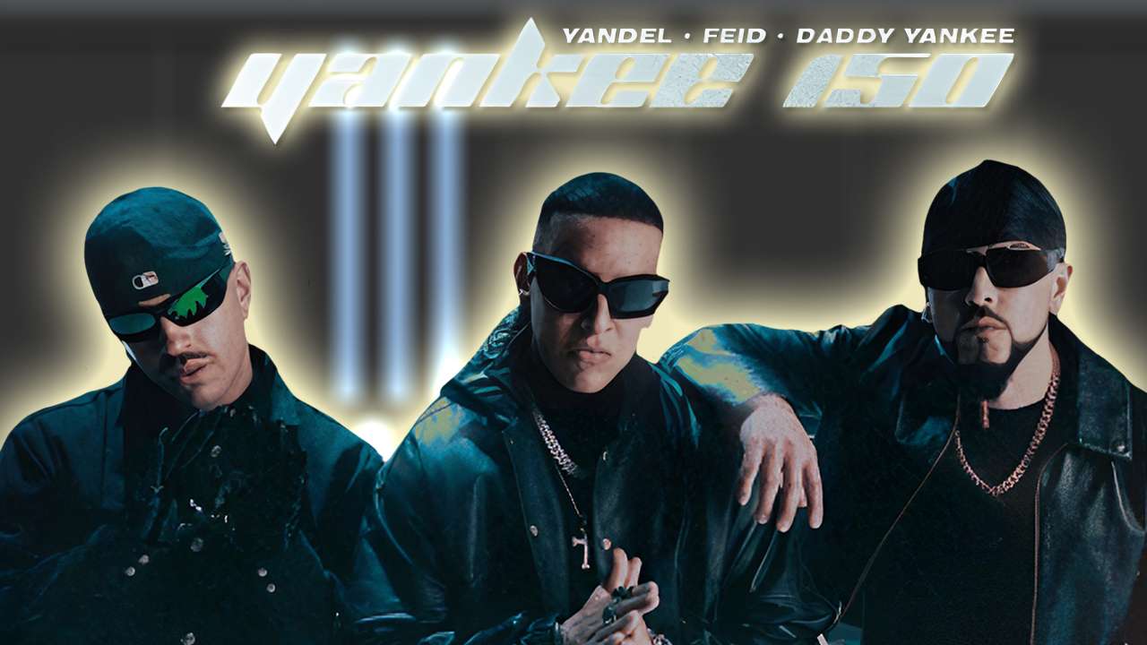 Yandel & Feid & Daddy Yankee – Yankee 150