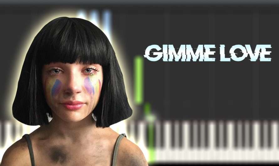 Sia – Gimme Love