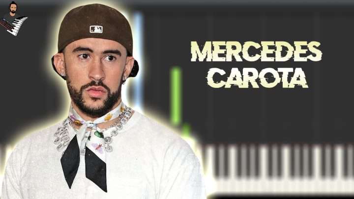 BAD BUNNY - MERCEDES CAROTA