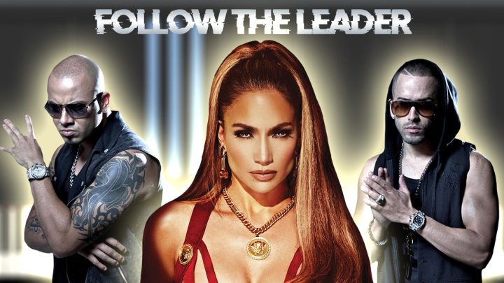 Wisin & Yandel & Jennifer Lopez - Follow The Leader