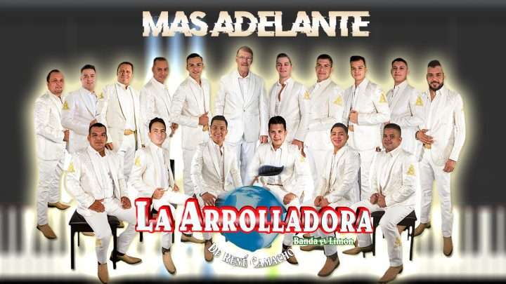 La Arrolladora Banda Limon - Más Adelante