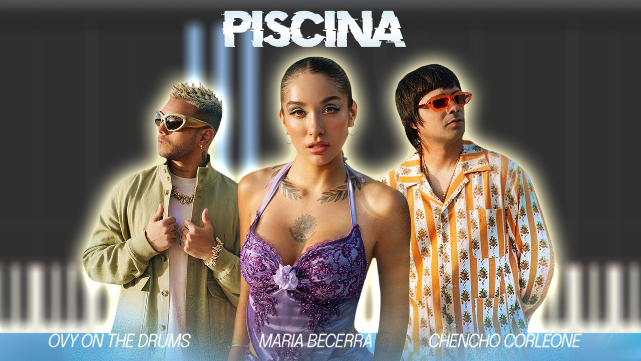 Maria Becerra & Chencho Corleone & Ovy On The Drums - PISCINA