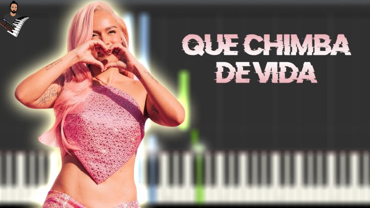 KAROL G - QUE CHIMBA DE VIDA