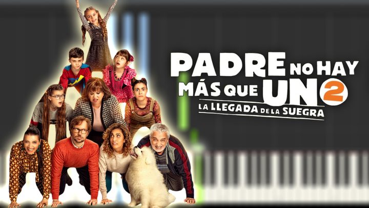 PADRE NO HAY MÁS QUE UNO 2 BSO - Mediodía En La Luna