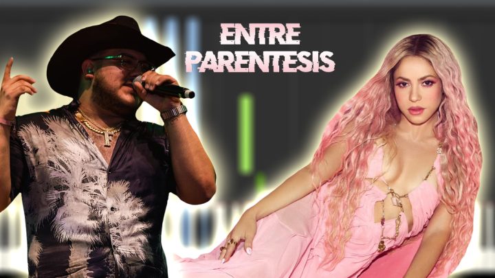 Shakira , Grupo Frontera - Entre Paréntesis