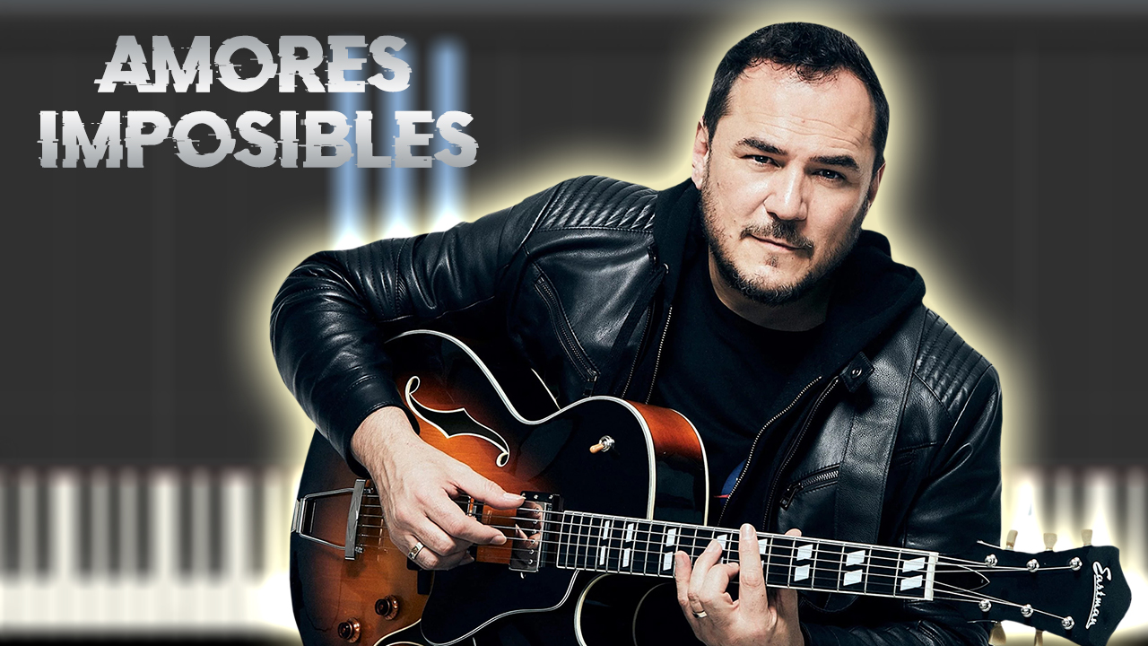 Amores Imposibles - Ismael Serrano