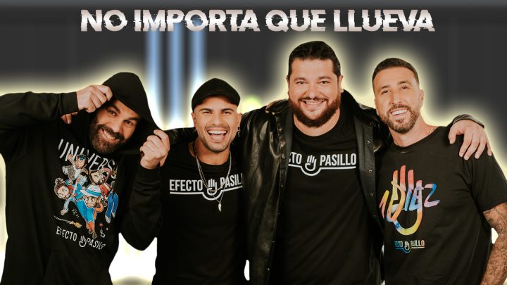 Efecto Pasillo - No importa que llueva