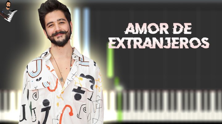 Camilo - Amor de Extranjeros