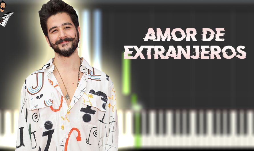 Camilo – Amor de Extranjeros