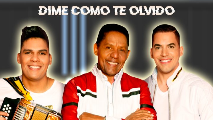 Dime Cómo Te Olvido - Binomio De Oro De América - Sentir Vallenato