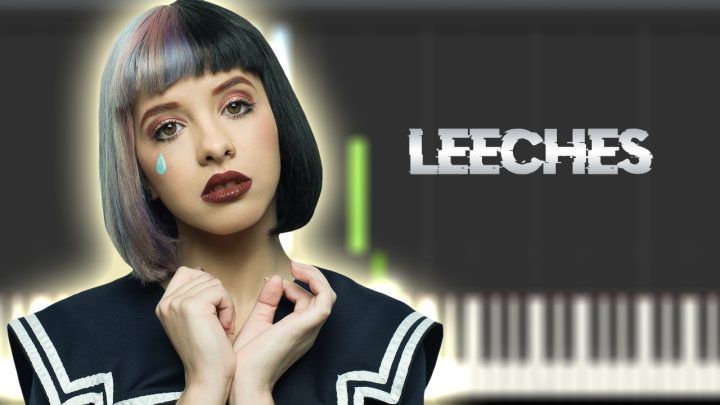 Melanie Martinez - LEECHES
