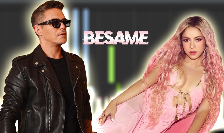 Alejandro Sanz & Shakira – Bésame
