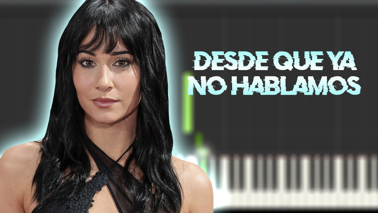 Aitana - DESDE QUE YA NO HABLAMOS