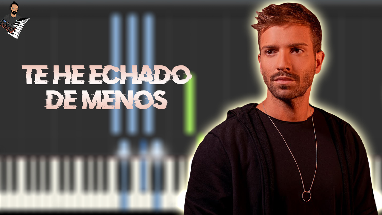 Pablo Alborán - Te he echado de menos