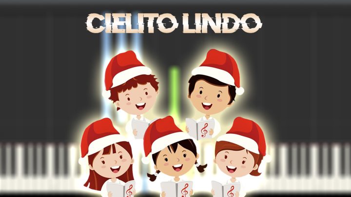 Cielito lindo - Los Niños Cantores de Navidad (Villancicos)