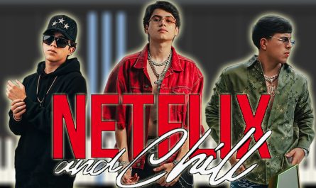 Netflix and Chill - Luis Carrillo & Omar Camacho y Oscar Maydon