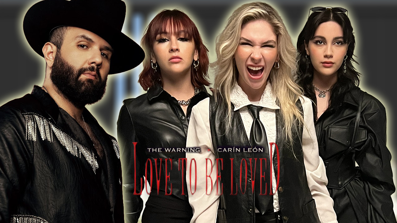 The Warning & Carín León - Love To Be Loved