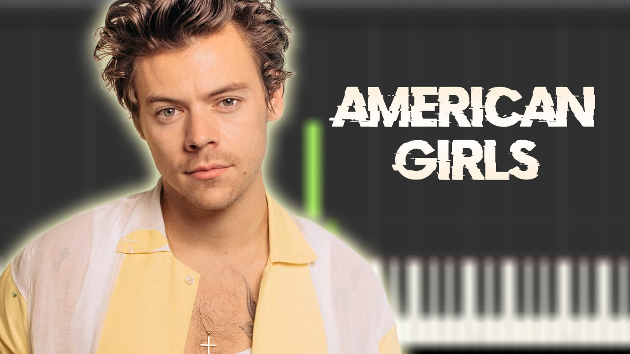 Harry Styles - American Girls