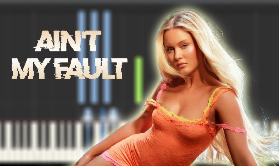 Zara Larsson – Ain’t My Fault