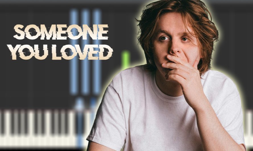 Lewis Capaldi – Someone You Loved