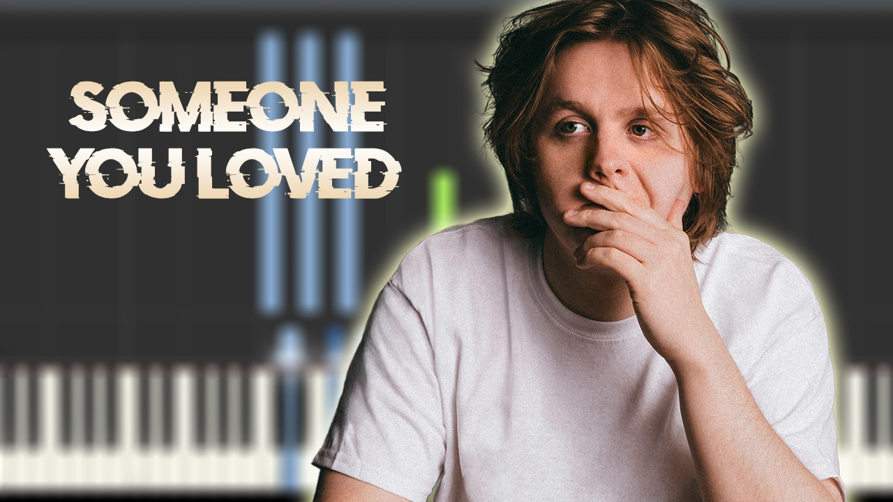 Lewis Capaldi - Someone You Loved