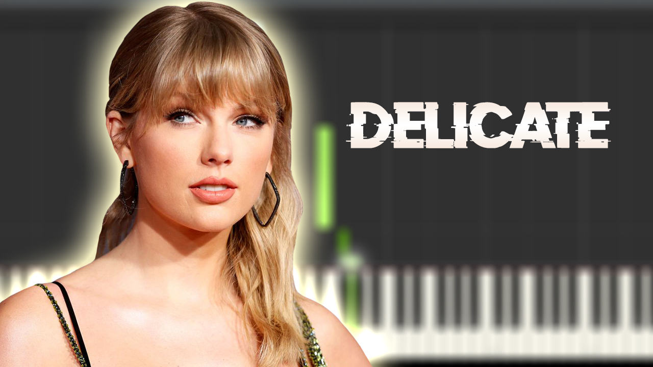 Taylor Swift - Delicate