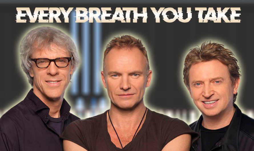 The Police – Every Breath You Take